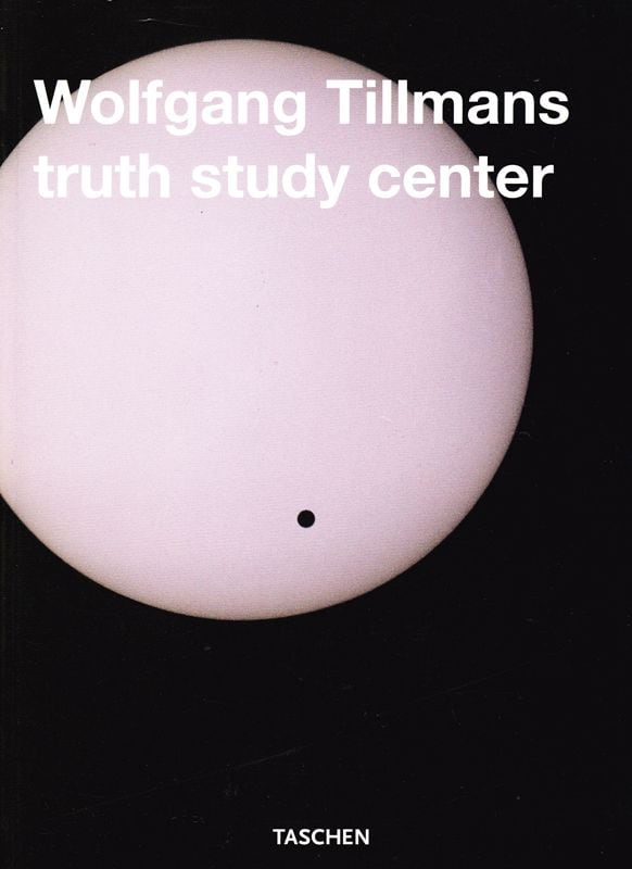 Wolfgang Tillmans truth study center