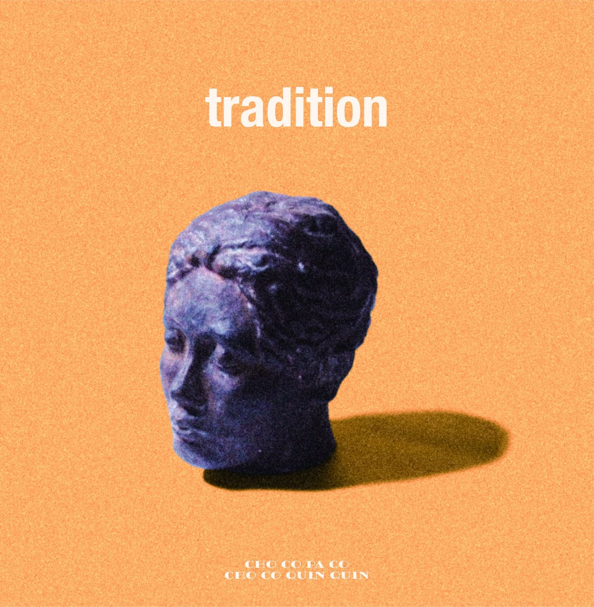 CHO CO PA CO CHO CO QUIN QUIN / tradition(Cassette)