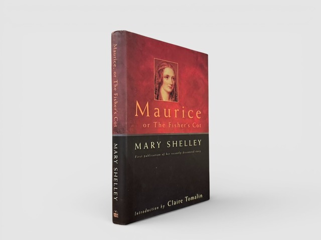 【SL1090】【FIREST EDITION】Maurice, Or The Fisher’s Cot(1998) /Mary Shelley