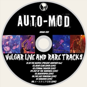 AUTO-MOD / VULGAR LiVE AND RARE TRACKS[CD-R]