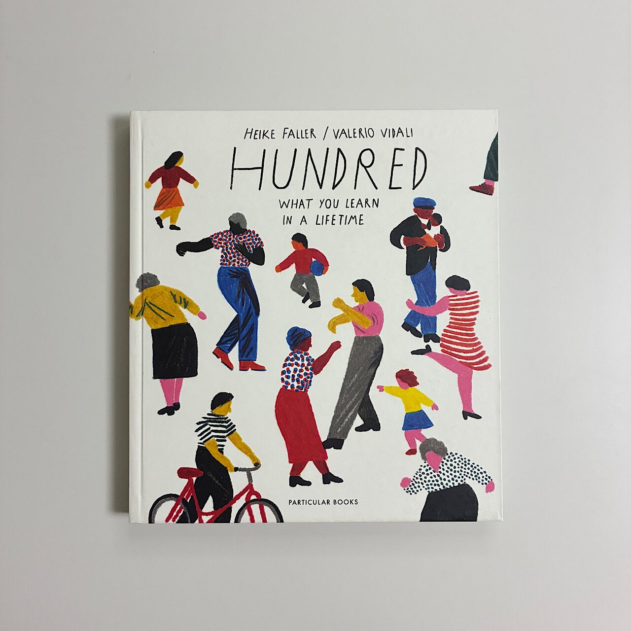 Hundred: What You Learn in a Lifetime | 素敵な洋書絵本のお店 Read