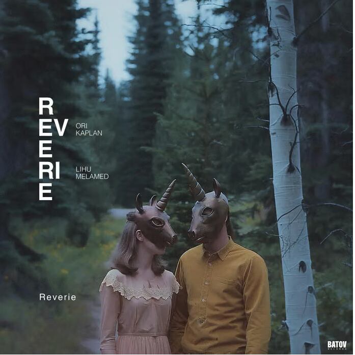 〈残り1点〉【LP】Ori Kaplan & Lihu Melamed - Reverie