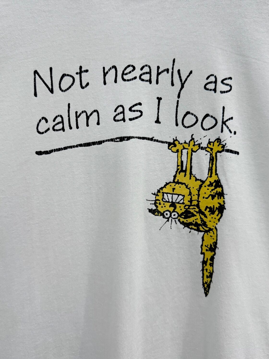 90s USA Center Star Cat Message T-shirt Not Nearly As Calm As I 