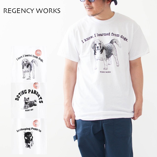 Regency Works[リージェンシーワークス] DOG TEE [GD02] ドッグティー・Tシャツ・半袖・コットン・犬・MEN'S / LADY'S [2024SS]