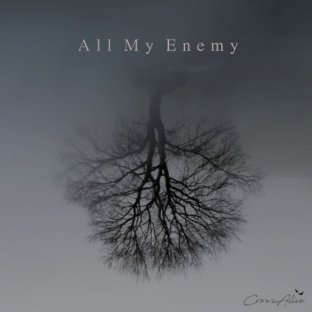 【DISTRO】CrowsAlive / All My Enemy