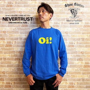 【ネバートラスト】Oi!長袖Ｔシャツ 　カラー：ブルー