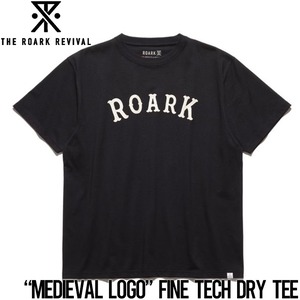 半袖Tシャツ 速乾Tシャツ THE ROARK REVIVAL ロアークリバイバル MEDIEVAL LOGO FINE TECH DRY TEE RTJF921L