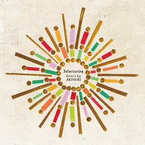 〈予約〉【CD】Akinori - Selector 04