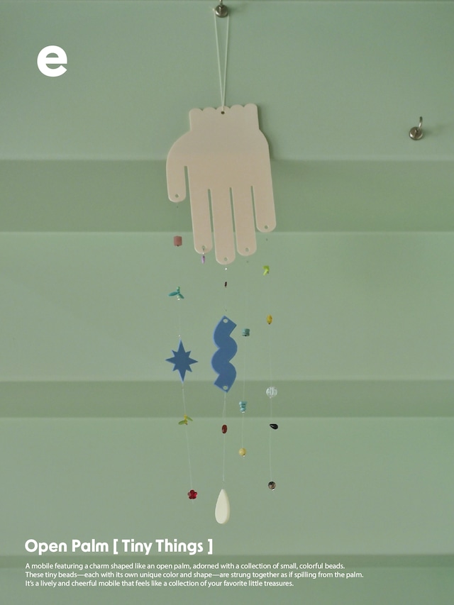 Open Palm [ Tiny Things ]