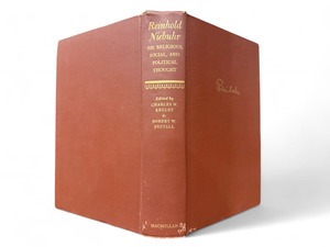 【SFF042】【FIRST EDITION】【THE LIBRARY OF LIVING THEOLOGY】Reinhold Niebuhr; His Religious, Social, and Political Thought (1956) / Charles W. Kegley&R.W.Bretall