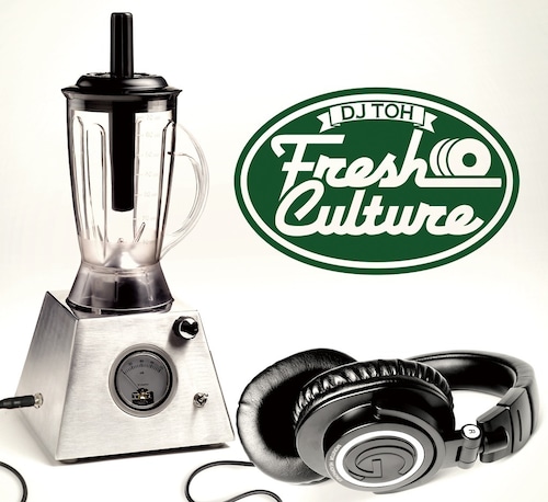 [MIX CD] DJ TOH / FRESH CULTURE