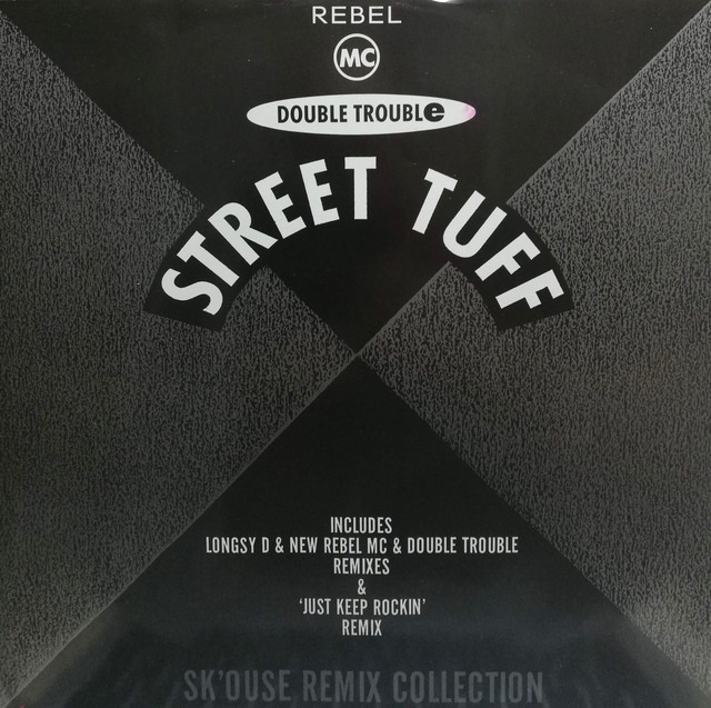 【12inch】Double Trouble & Rebel MC / Street Tuff | COMPACT DISCO ASIA