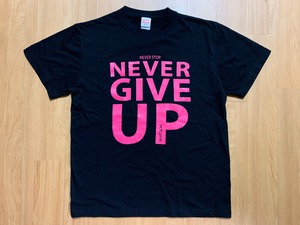 NEVER STOP,NEVER GIVE UP Tシャツ（黒）