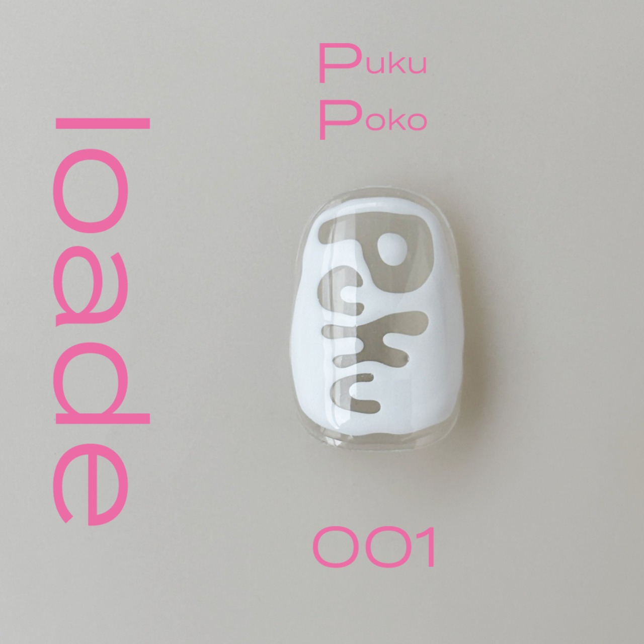 【loade】PukuPoko 01