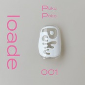 【loade】PukuPoko 01