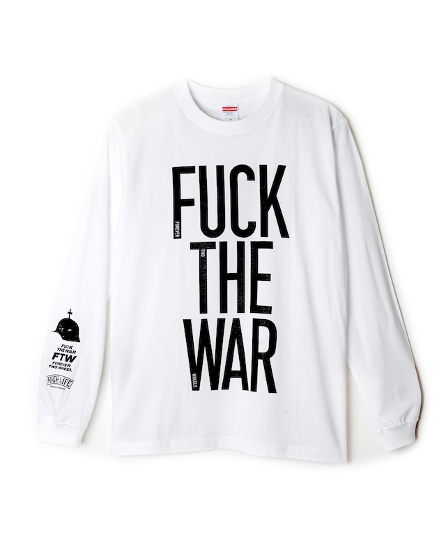 FUCK THE WAR【能登半島地震義援金FTWプロジェクト】 チャリティーTシャツ