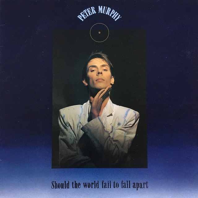 【12EP】Peter Murphy – Should The World Fail To Fall Apart