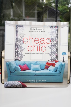 cheap chic|Emily Chalmers(Ryland Peters & Small/2005)海外インテリア写真集/チープシック・リラックスホームスタイル/144p