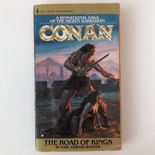 CONAN:The Road of Kings  Karl Edward Wagner カール・エドワード・ワグナー Bantm Book
