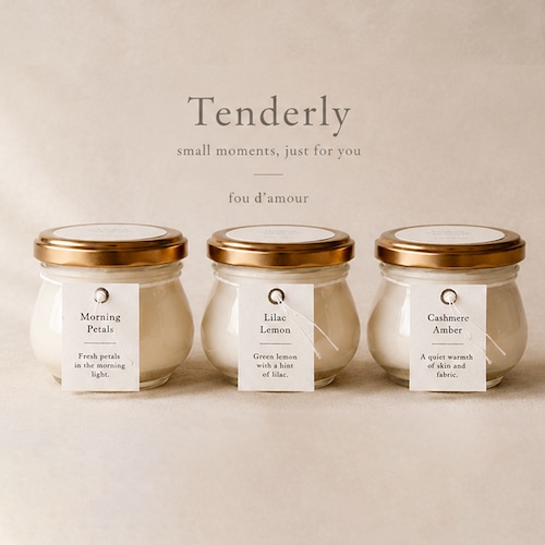 Tenderly｜やさしい香りを集めたキャンドルコレクション