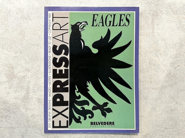 【SA031】'EAGLES'.500 creative Designs. Express Art / visual book