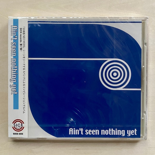 【CD】V.A | Ain't Seen Nothing Yet