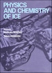 Physics and Chemistry of Ice