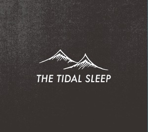 The Tidal Sleep「Self Title」