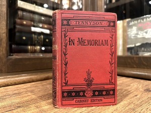 【CV605】《IN MEMORIAM》The Works of Alfred Tennyson : The Cabinet Edition