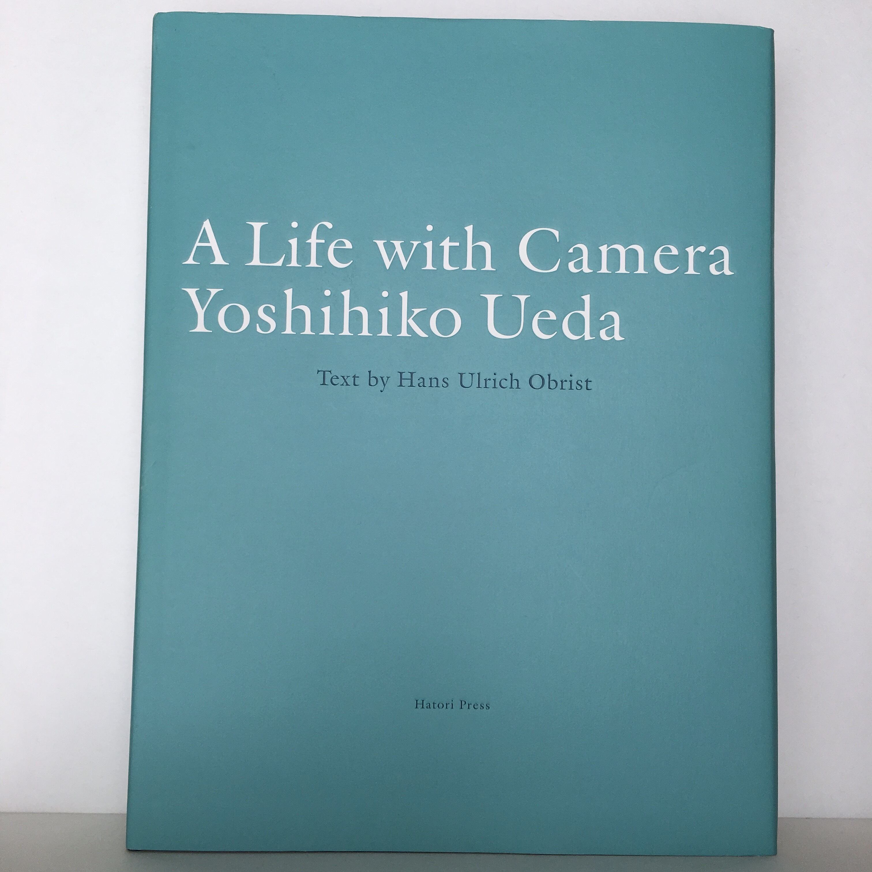 上田義彦『A Life with Camera』 | 羽鳥書店