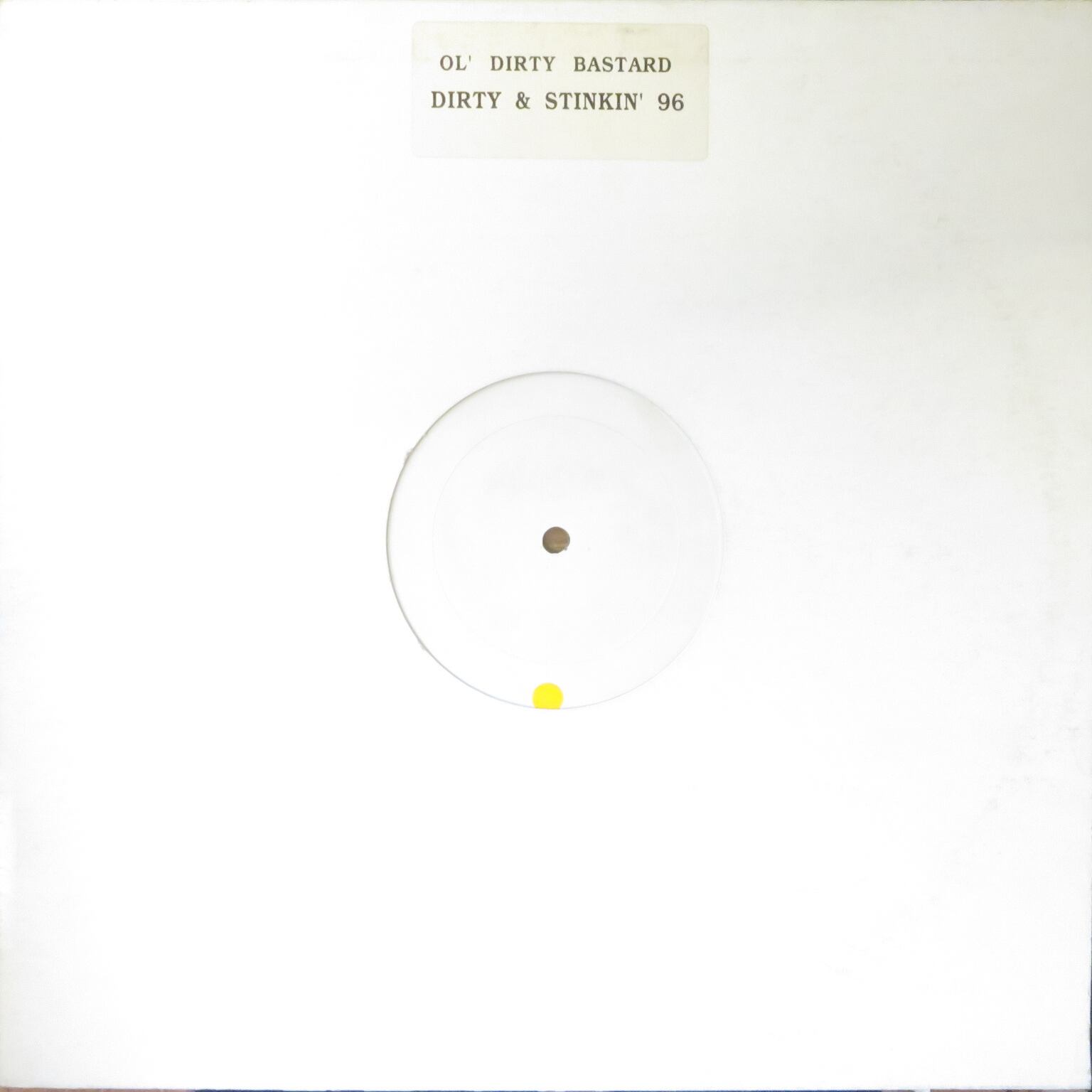 Old Dirty Bastard / 60 Second Assassin / Dirty & Stinkin' 96 [none] - 画像1