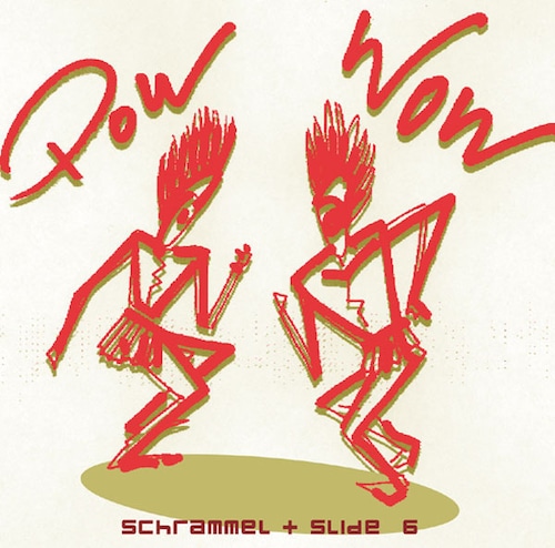 AMC1314 Pow Wow / Schrammel & Slide (CD)