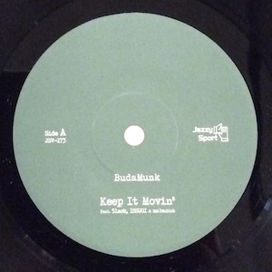 【7"】Budamunk - Keep It Movin' Feat. 5lack, ISSUGI & Mabanua