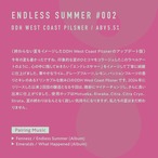 ＜Endless Summer #002  // エンドレスサマー#002＞500ml缶