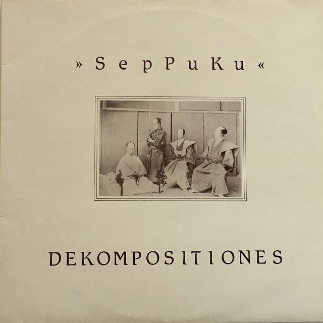 【12EP】SPK (Seppuku) – Dekompositiones