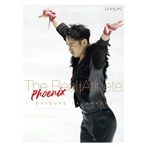 『The Real Athlete-Phoenix-』DVD　高橋大輔