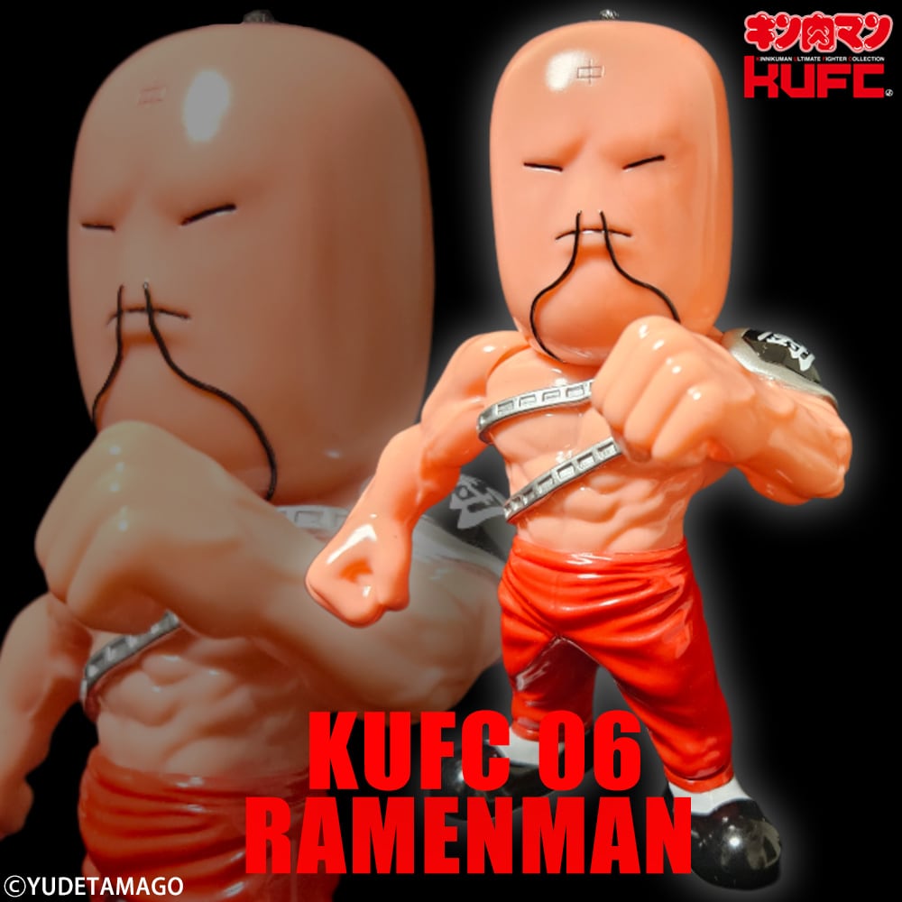 KUFC 07 ラーメンマン 原作 | サイクロンジョー CYCLONEJOE キン肉マン