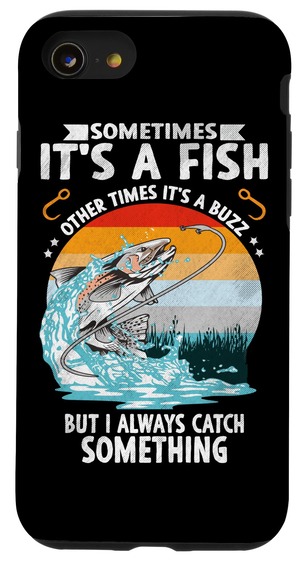 【新着特価】Cool Fishing Sometimes Its a fish 釣り竿 魚 フィッシャーマン スマホケース iPhone SE (2020) / 7 / 8 用
