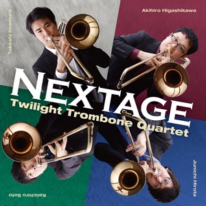 『Nextage』Twilight Trombone Quartet 