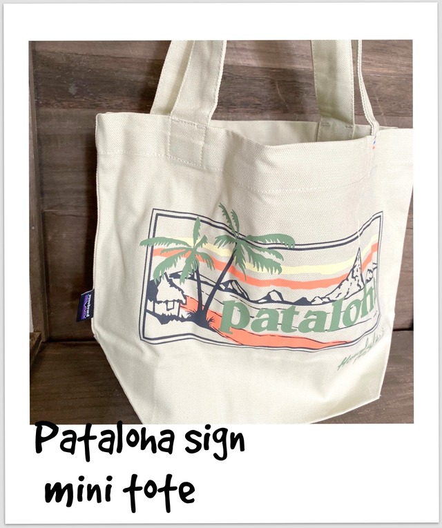 Patagonia Hawaii:パタロハ　Sign Mini toteトートバック♪