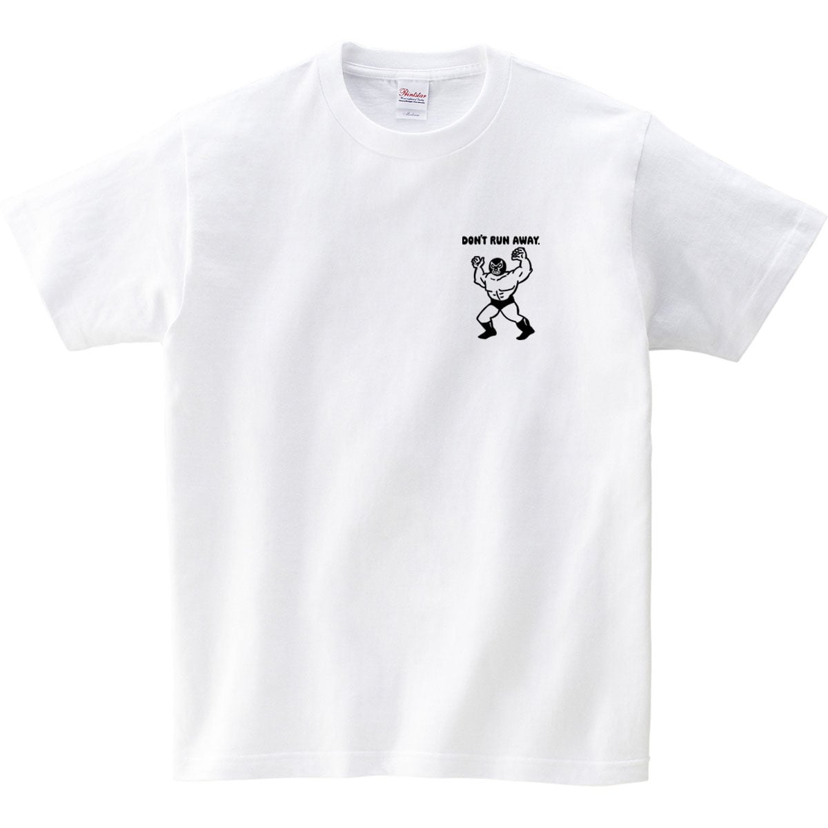 ルチャリブレ DON'T RUN AWAY. Tシャツ sp27 プロレス Lucha Libre