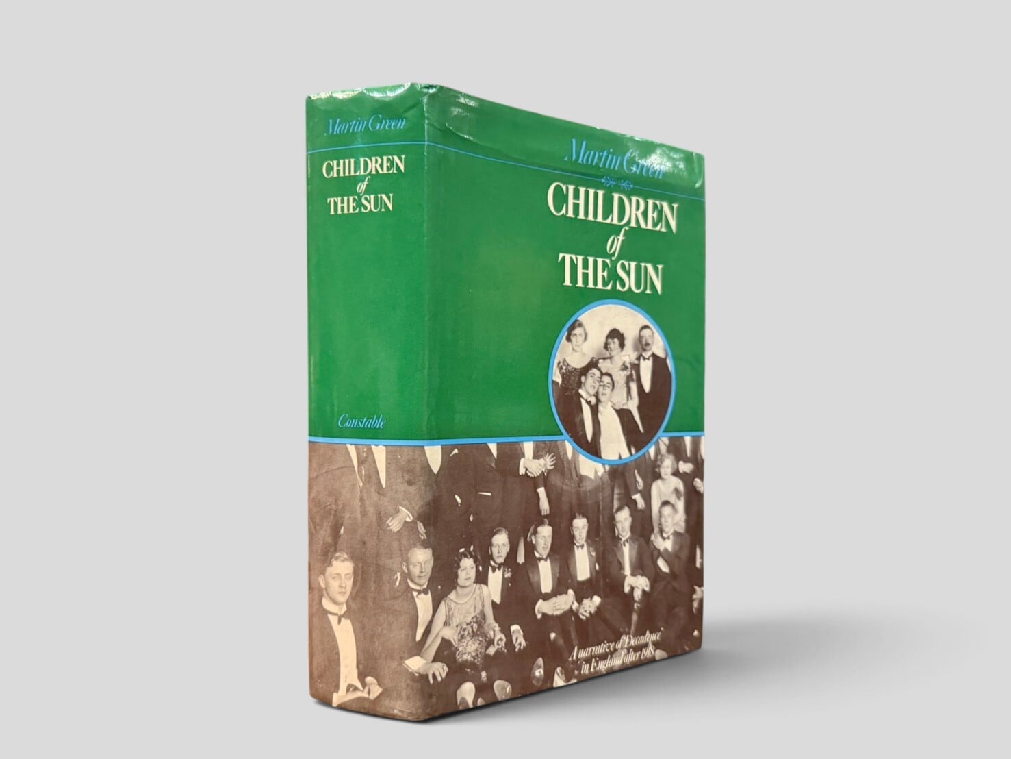 【SL1358】Children of the Sun: A Narrative of ‘Decadence’ in England after 1918(1977) /Martin Green