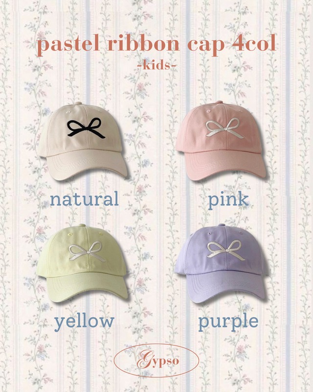 【再入荷】pastel ribbon cap 4col [kids]