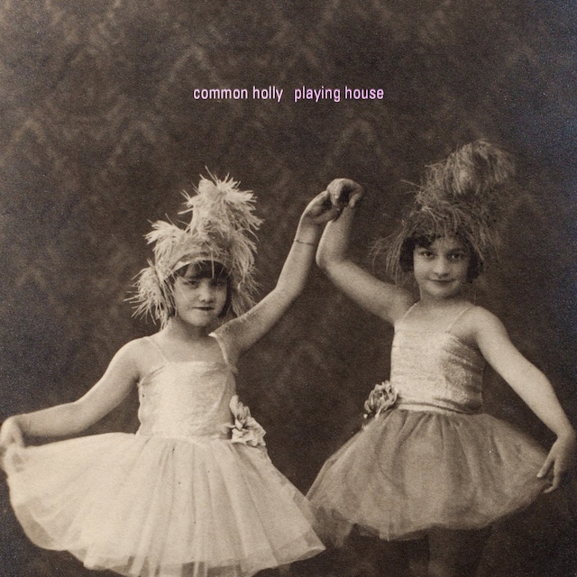 Common Holly / Playing House（50 Ltd White LP）