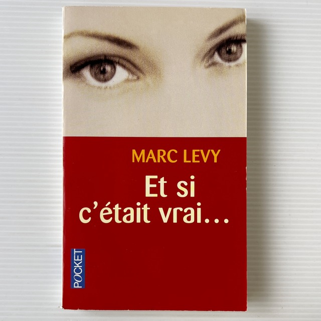 Et si c'etait vrai... 夢でなければ / Marc Levy マルク・レヴィ / Pocket