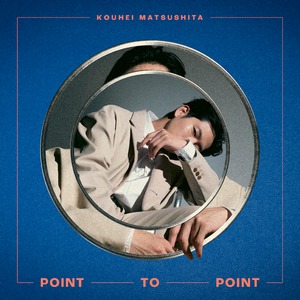 『POINT TO POINT』（初回限定盤CD+DVD）