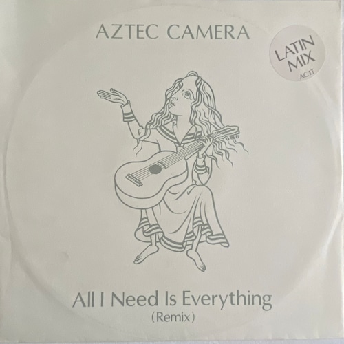 【12EP】Aztec Camera – All I Need Is Everything