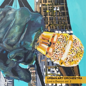 【LP】Urban Art Orchestra - Urban Art Orchestra Live In Detroit Vol. 2