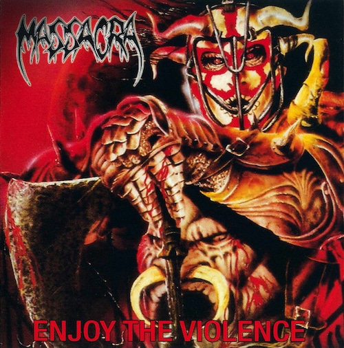 MASSACRA ‎"Enjoy the Violence"  (輸入盤)