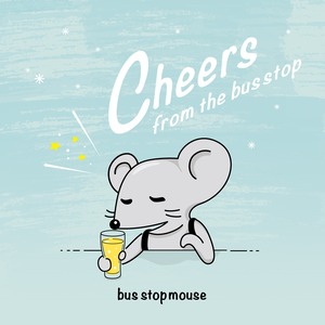 Cheers from the bus stop（ダウンロード版）